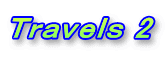 Ｔｒａｖｅｌｓ 2 