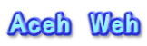 Aceh  Weh