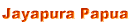 Jayapura Papua